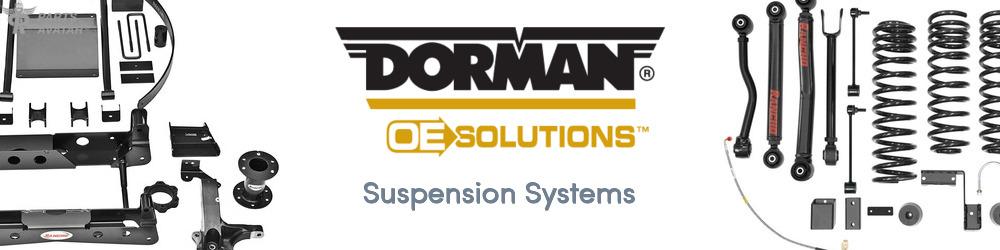 Discover DORMAN (OE SOLUTIONS) Suspension For Your Vehicle