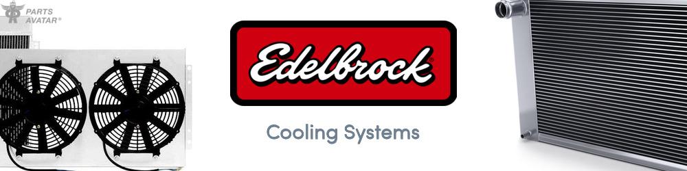 Discover Edelbrock Cooling Systems For Your Vehicle