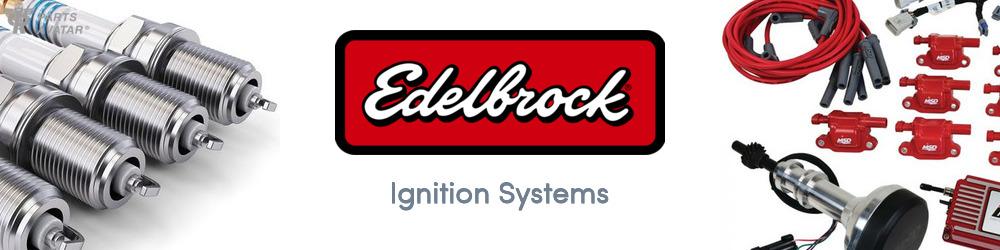 Discover EDELBROCK Ignition For Your Vehicle