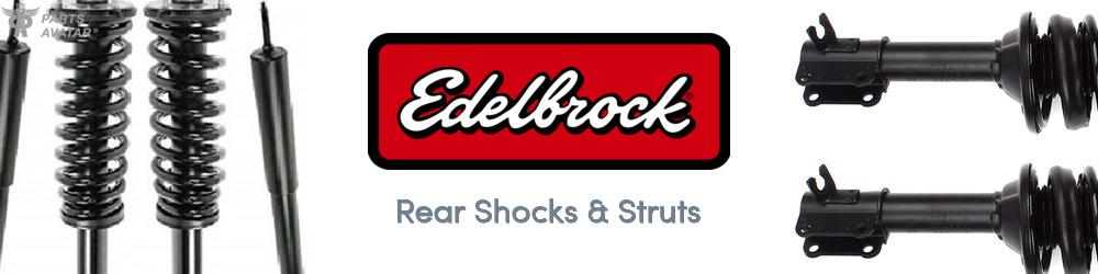 Discover EDELBROCK Strut Assemblies For Your Vehicle