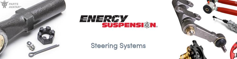 Discover ENERGY SUSPENSION Steering For Your Vehicle