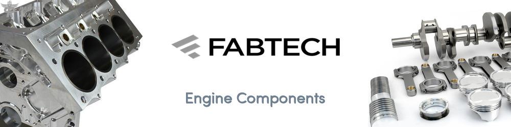 Discover FabTech Engine Components For Your Vehicle