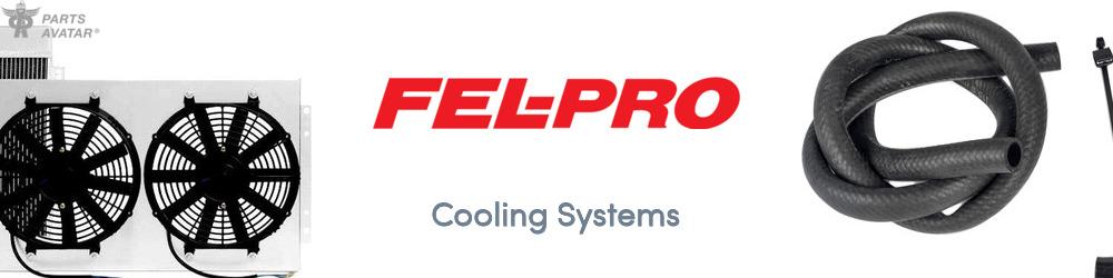 Discover Fel-Pro Cooling Systems For Your Vehicle