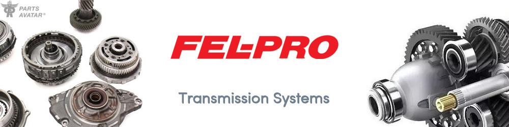 Discover FEL-PRO Transmissions For Your Vehicle