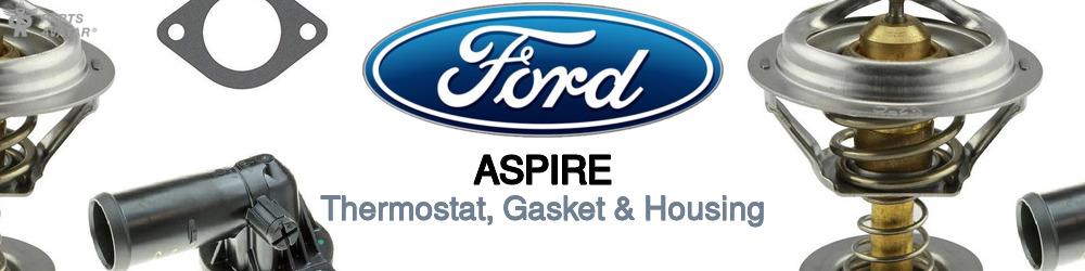 Discover Ford Aspire Thermostats For Your Vehicle