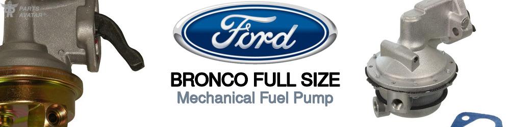 Ford Bronco Full Size Mechanical Fuel Pump