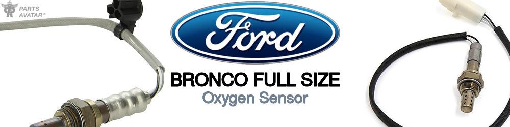 Discover Ford Bronco full size O2 Sensors For Your Vehicle