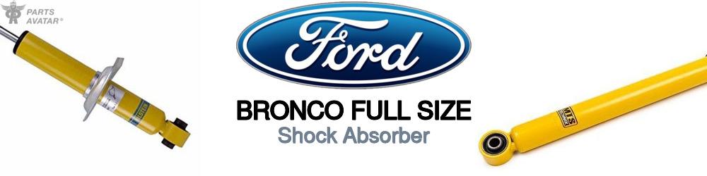 Discover Ford Bronco full size Shock Absorber For Your Vehicle