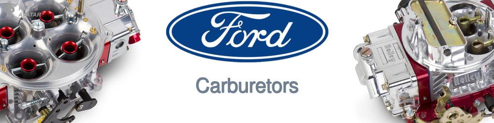 Discover Ford Carburetors For Your Vehicle