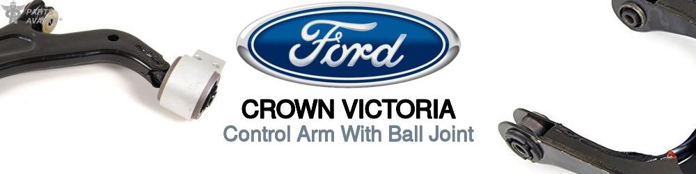 Discover Ford Crown victoria Control Arms With Ball Joints For Your Vehicle