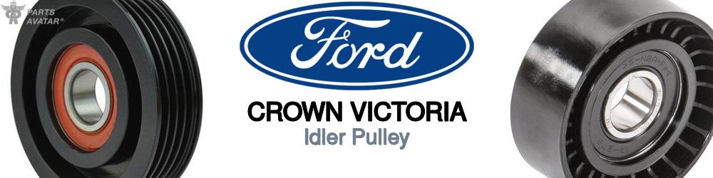 Discover Ford Crown victoria Idler Pulleys For Your Vehicle