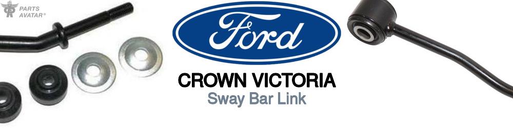 Discover Ford Crown victoria Sway Bar Links For Your Vehicle