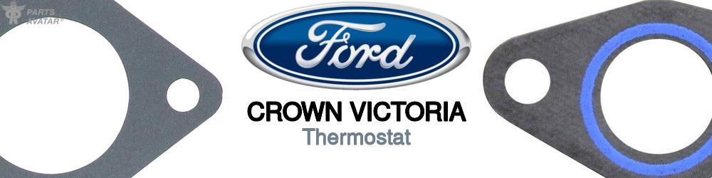 Discover Ford Crown victoria Thermostats For Your Vehicle