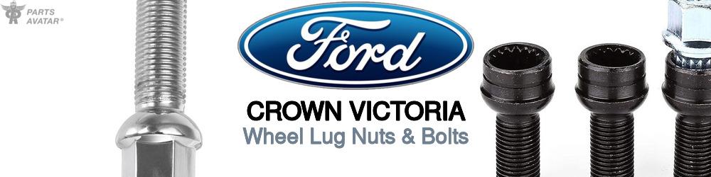 Discover Ford Crown victoria Wheel Lug Nuts & Bolts For Your Vehicle