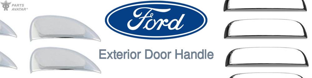 Discover Ford Exterior Door Handles For Your Vehicle