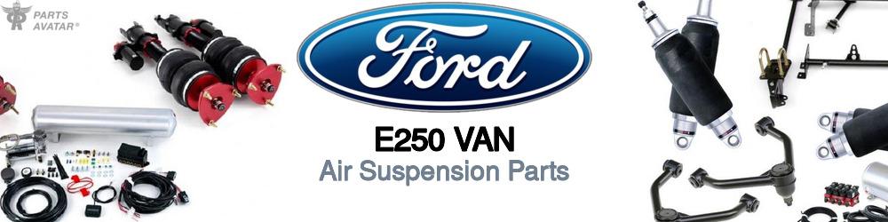Discover Ford E250 van Air Suspension Components For Your Vehicle