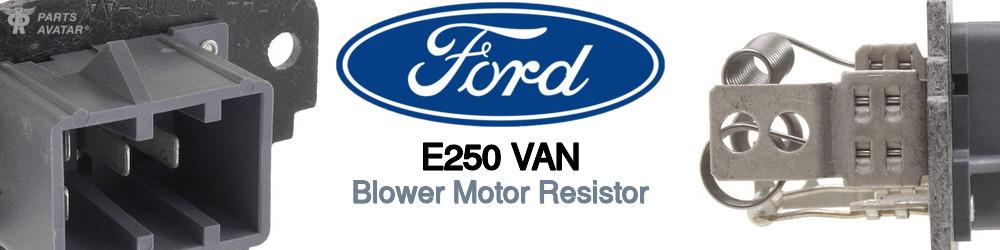 Discover Ford E250 van Blower Motor Resistors For Your Vehicle