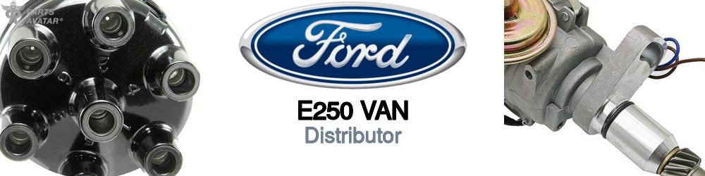 Discover Ford E250 van Distributors For Your Vehicle