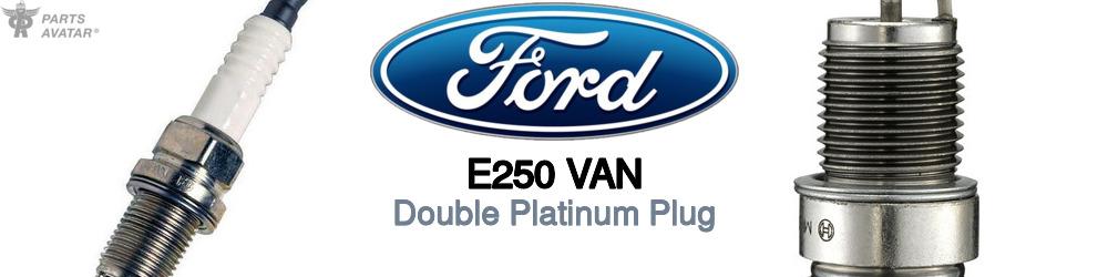Discover Ford E250 van Spark Plugs For Your Vehicle