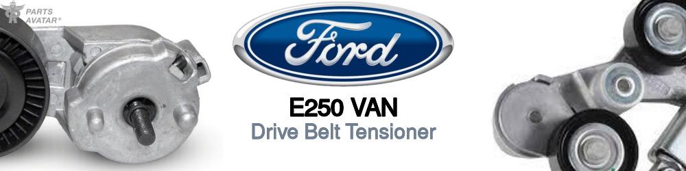 Discover Ford E250 van Belt Tensioners For Your Vehicle