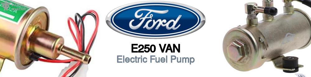 Discover Ford E250 van Electric Fuel Pump For Your Vehicle