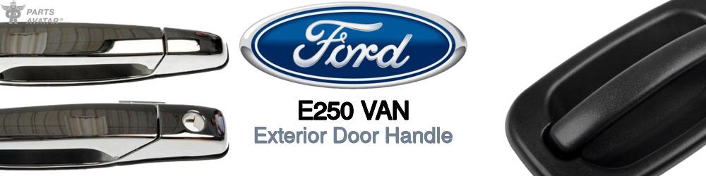 Discover Ford E250 Van Exterior Door Handle For Your Vehicle