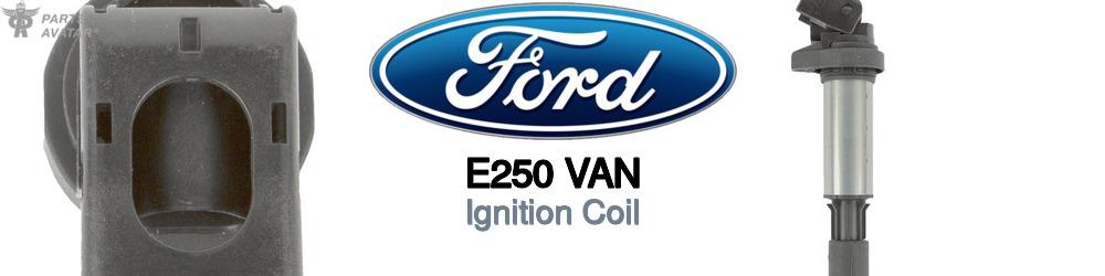 Discover Ford E250 van Ignition Coils For Your Vehicle
