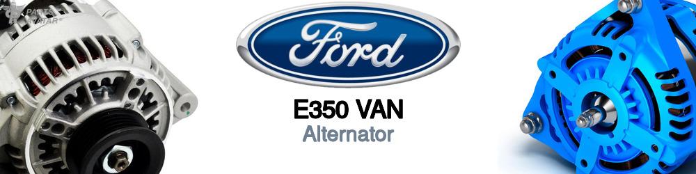 Discover Ford E350 van Alternators For Your Vehicle