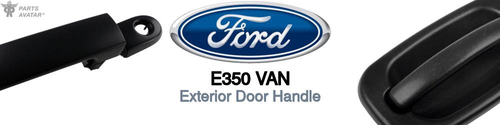 Discover Ford E350 Van Exterior Door Handle For Your Vehicle