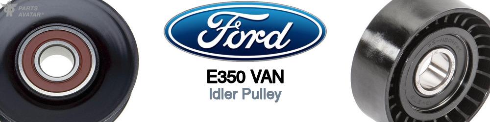 Ford E350 Van Idler Pulley