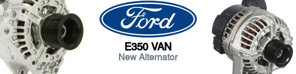 Discover Ford E350 van New Alternator For Your Vehicle