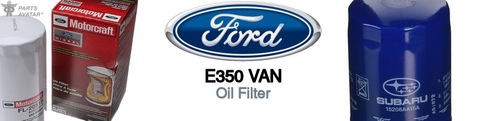 Ford E350 Van Oil Filter