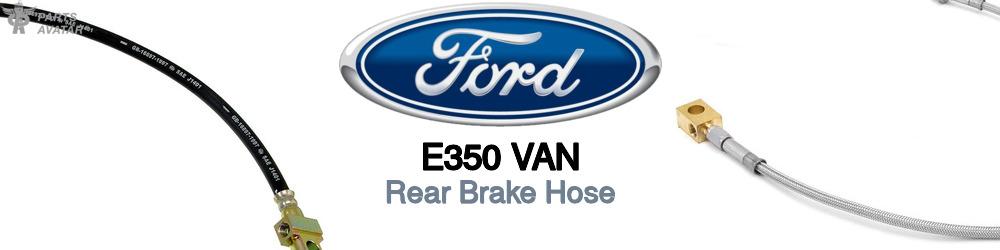 Discover Ford E350 van Rear Brake Hoses For Your Vehicle