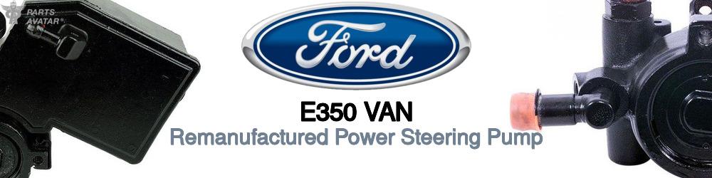Discover Ford E350 van Power Steering Pumps For Your Vehicle