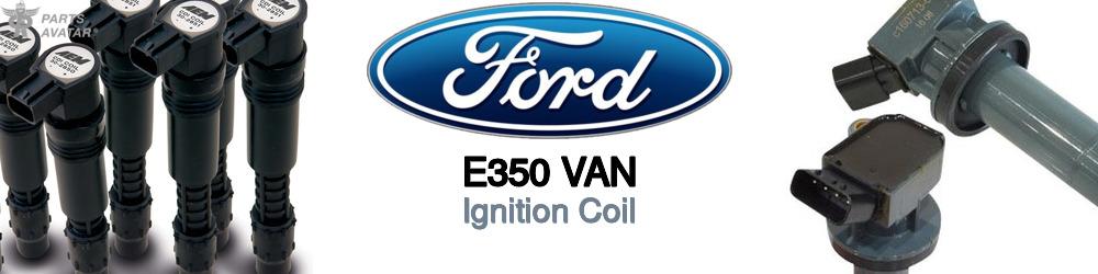 Discover Ford E350 van Ignition Coils For Your Vehicle