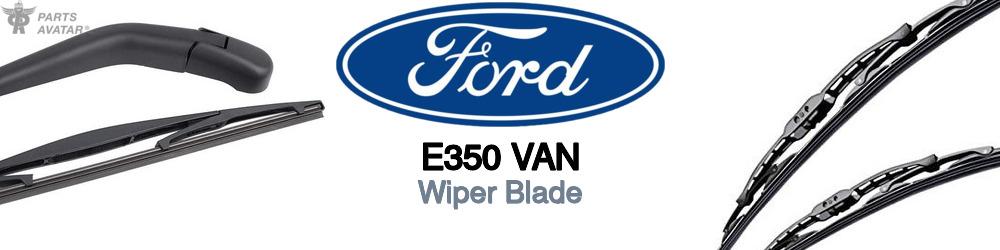 Discover Ford E350 van Wiper Blades For Your Vehicle