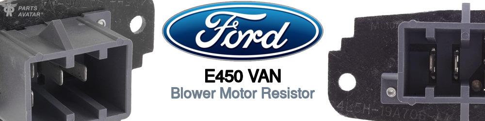 Discover Ford E450 van Blower Motor Resistors For Your Vehicle