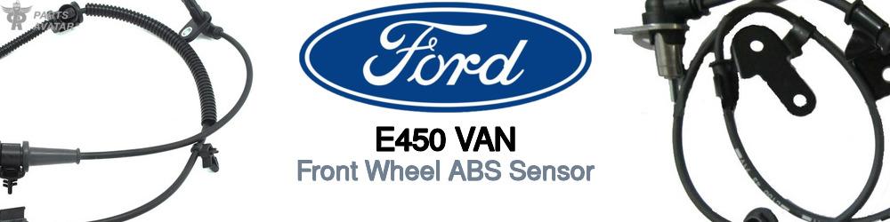 Discover Ford E450 van ABS Sensors For Your Vehicle