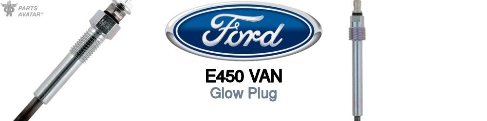 Ford E450 Van Glow Plug