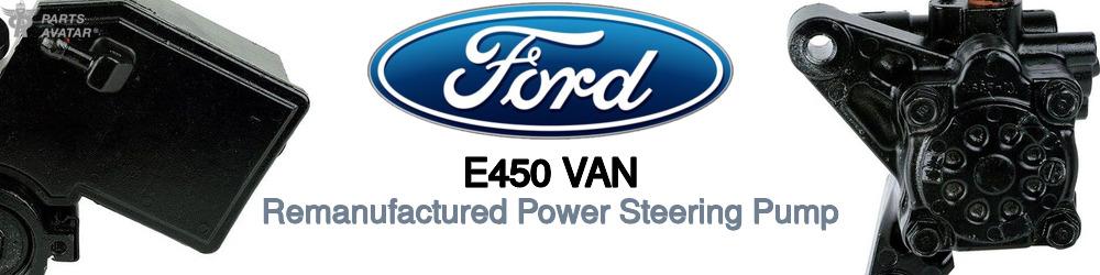 Discover Ford E450 van Power Steering Pumps For Your Vehicle