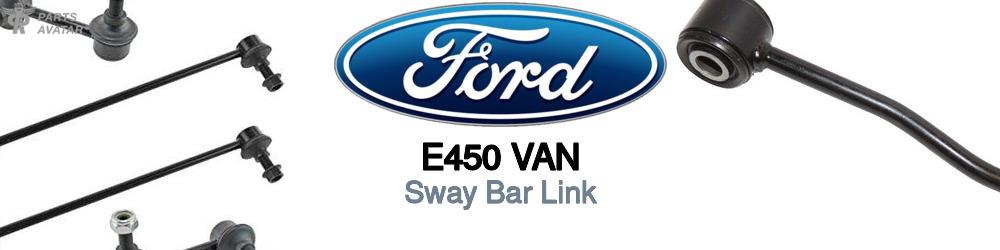 Discover Ford E450 van Sway Bar Links For Your Vehicle