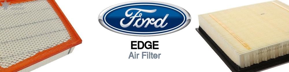 Discover Ford Edge Engine Air Filters For Your Vehicle
