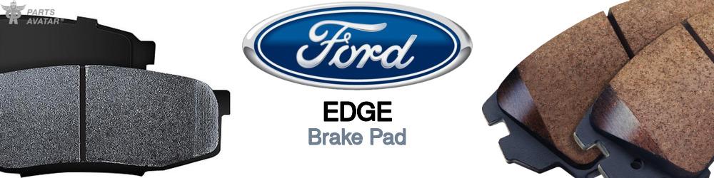 Discover Ford Edge Brake Pads For Your Vehicle