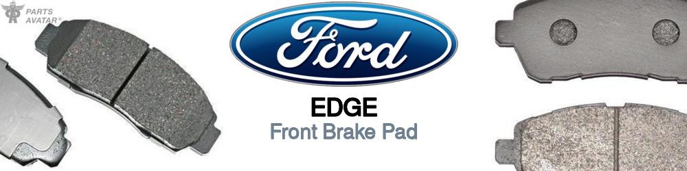 Discover Ford Edge Front Brake Pads For Your Vehicle