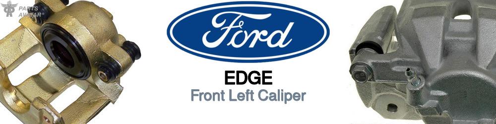 Discover Ford Edge Front Brake Calipers For Your Vehicle
