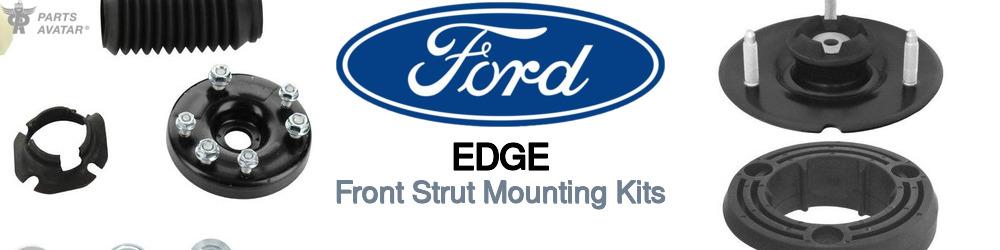Discover Ford Edge Front Strut Mounting Kits For Your Vehicle