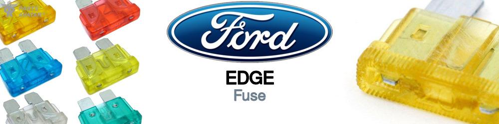 Discover Ford Edge Fuses For Your Vehicle
