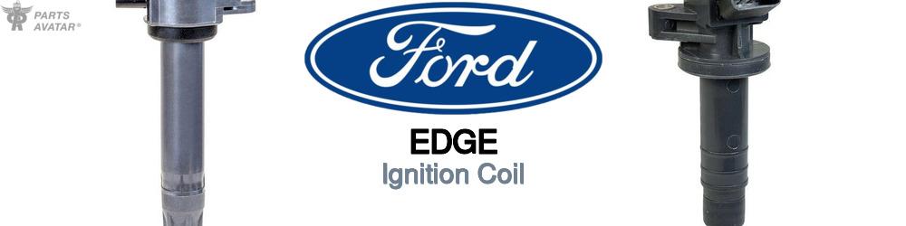 Discover Ford Edge Ignition Coil For Your Vehicle