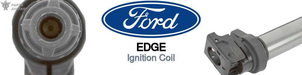Discover Ford Edge Ignition Coils For Your Vehicle