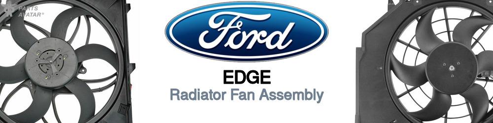 Discover Ford Edge Radiator Fans For Your Vehicle